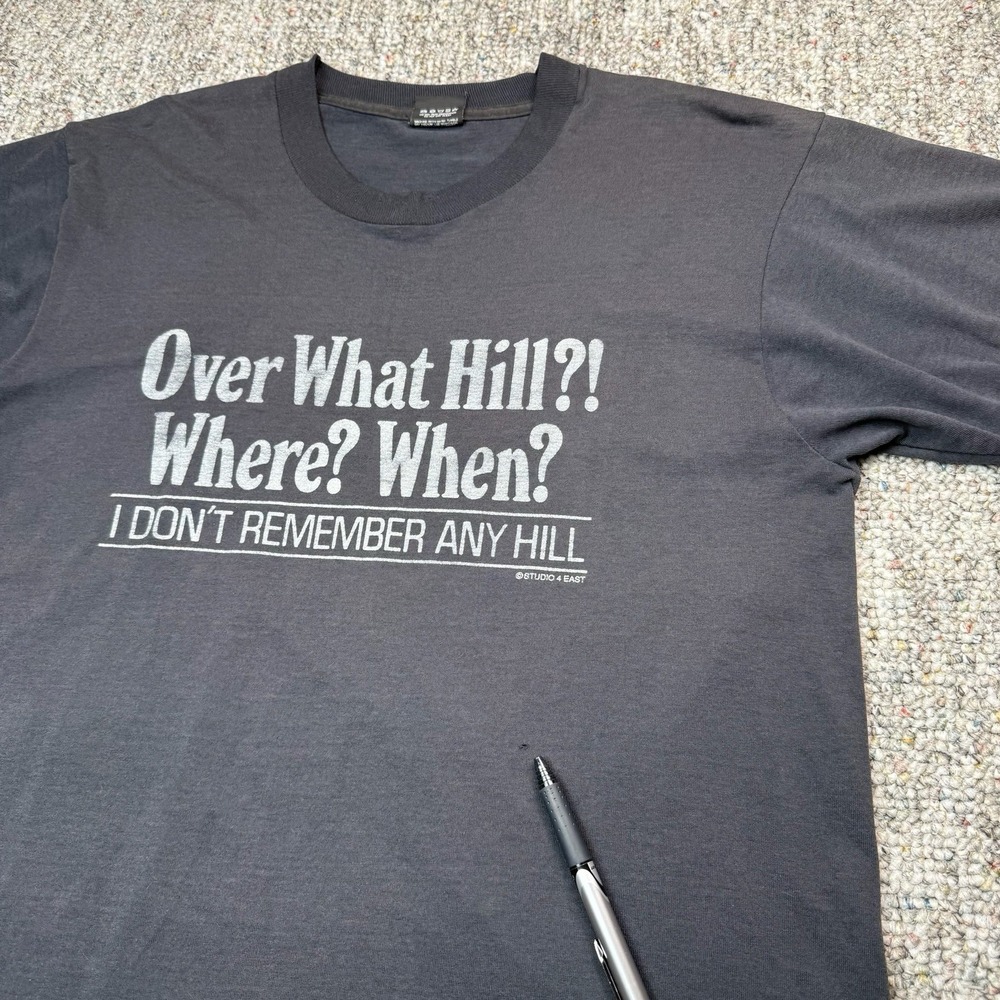 Vintage Shirt Mens Large Over What Hill?! Where? When? I Don't Remember Any Hill - Picture 4 of 10